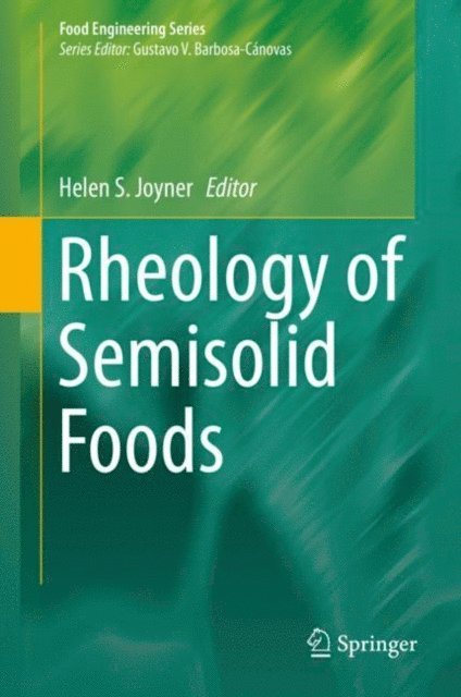 Rheology of Semisolid Foods