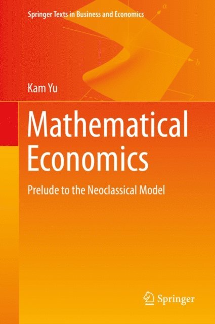 Kam Yu - Mathematical Economics, E-bok