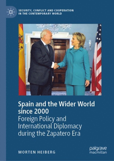 Morten Heiberg - Spain and the Wider World since 2000, E-bok