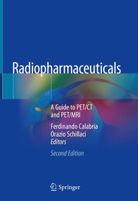 Orazio Schillaci, Ferdinando Calabria - Radiopharmaceuticals, E-bok