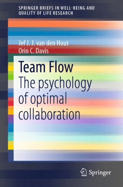 Orin C. Davis, Jef J.J. van den Hout - Team Flow, E-bok