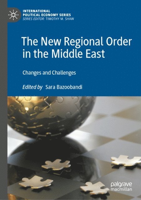 Sara Bazoobandi - New Regional Order in the Middle East, E-bok