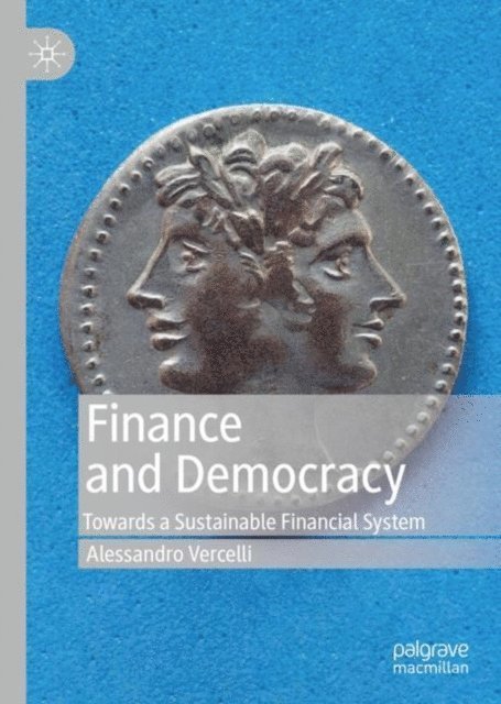 Alessandro Vercelli - Finance and Democracy, E-bok