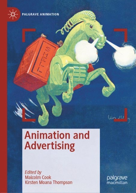 Kirsten Moana Thompson, Malcolm Cook - Animation and Advertising, E-bok