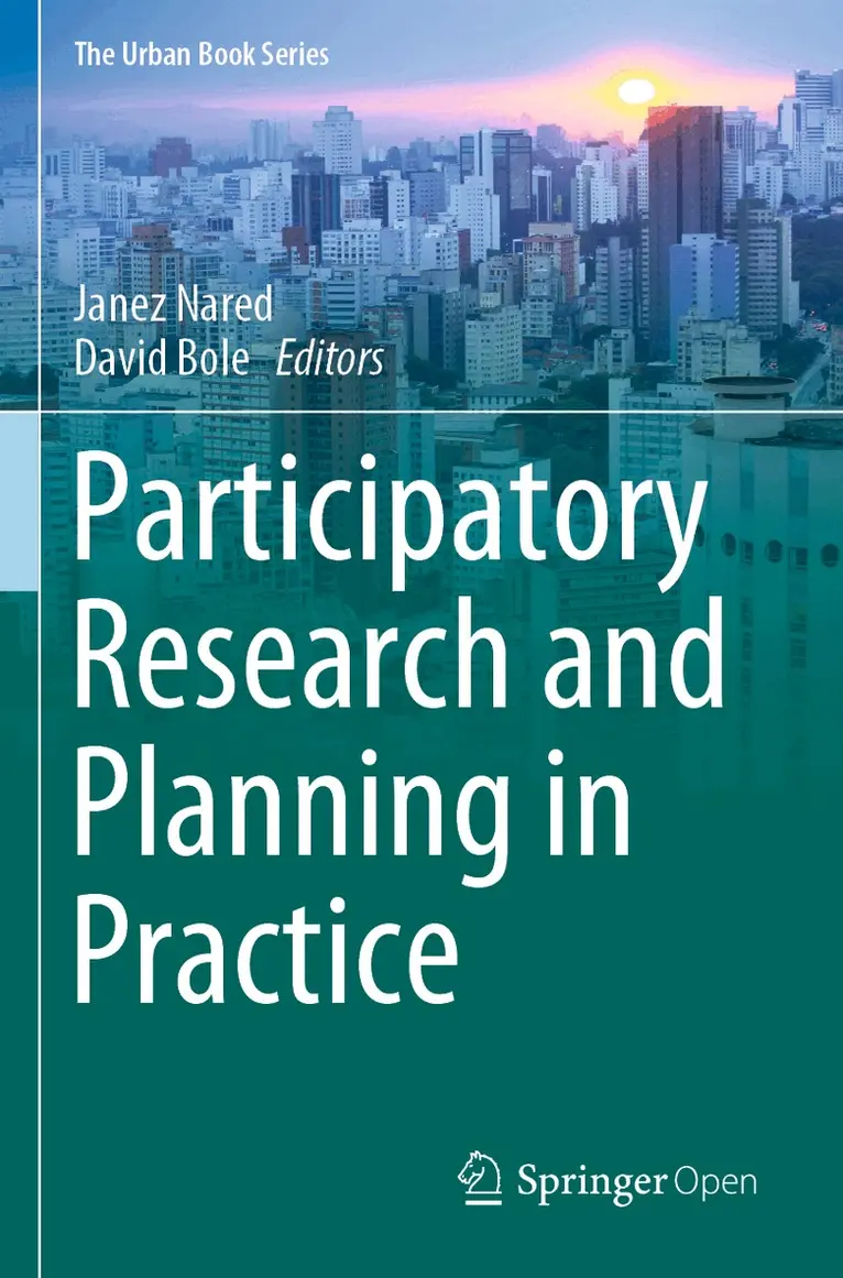 Janez Nared, David Bole - Participatory Research and Planning in Practice, Häftad. Tillgänglighet: Lägg i varukorg