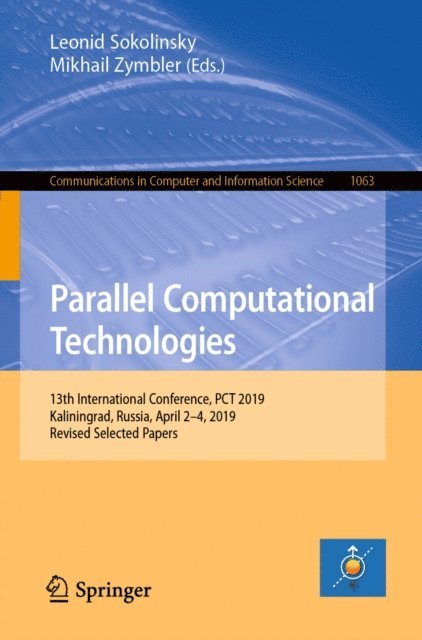 Mikhail Zymbler, Leonid Sokolinsky - Parallel Computational Technologies, E-bok