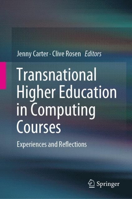 Clive Rosen, Jenny Carter - Transnational Higher Education in Computing Courses, E-bok