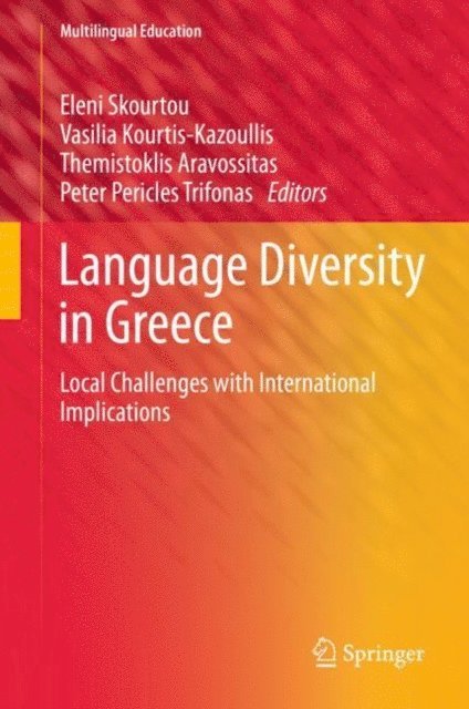 Peter Pericles Trifonas, Themistoklis Aravossitas, Vasilia Kourtis-Kazoullis, Eleni Skourtou - Language Diversity in Greece, E-bok