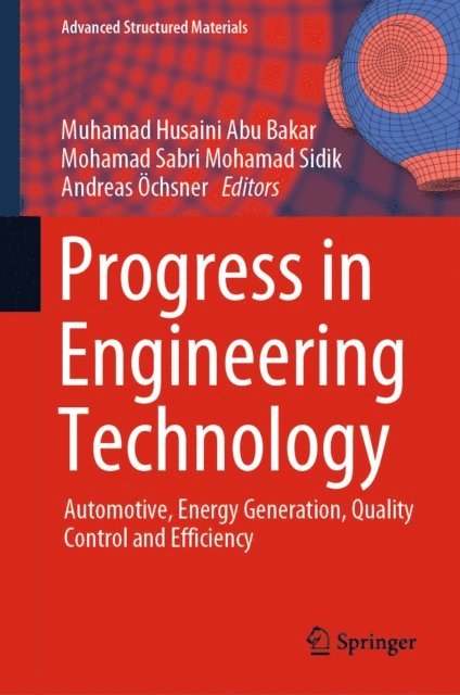 Andreas Ochsner, Mohamad Sabri Mohamad Sidik, Muhamad Husaini Abu Bakar - Progress in Engineering Technology, E-bok
