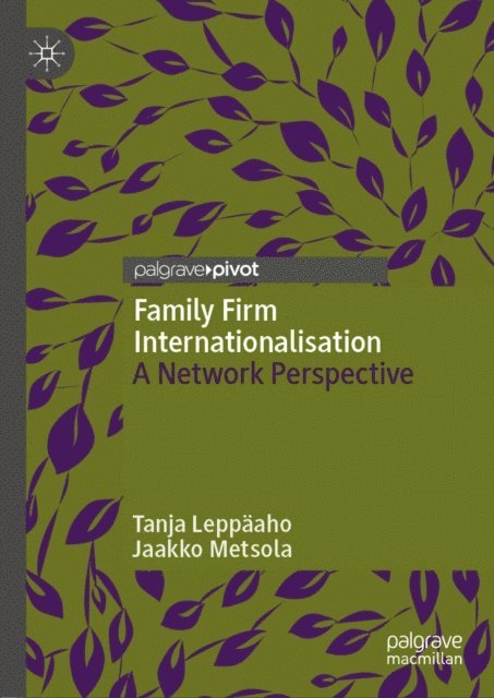 Jaakko Metsola, Tanja Leppaaho - Family Firm Internationalisation, E-bok