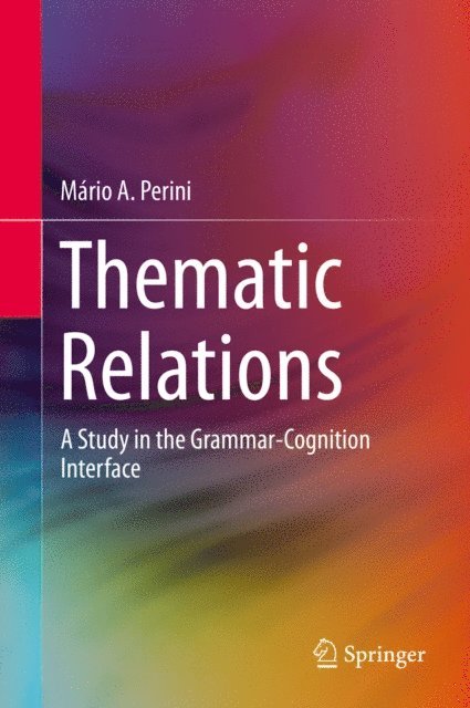 Mario A. Perini - Thematic Relations, E-bok