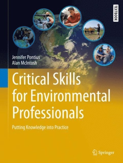 Alan McIntosh, Jennifer Pontius - Critical Skills for Environmental Professionals, E-bok