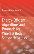 Energy-Efficient Algorithms and Protocols for Wireless Body Sensor Networks