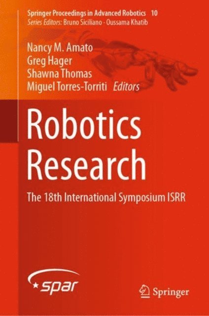 Miguel Torres-Torriti, Shawna Thomas, Greg Hager, Nancy M. Amato - Robotics Research, E-bok