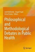 Philosophical and Methodological Debates in Public Health