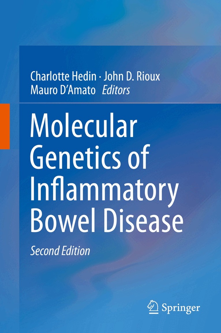 Charlotte Hedin, John D. Rioux, Mauro D'Amato - Molecular Genetics of Inflammatory Bowel Disease, Inbunden. Tillgänglighet: Lägg i varukorg