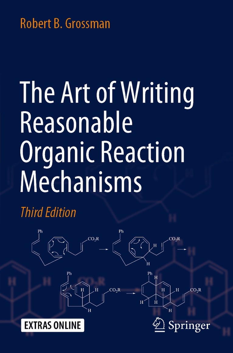 Robert B. Grossman - Art of Writing Reasonable Organic Reaction Mechanisms, Häftad