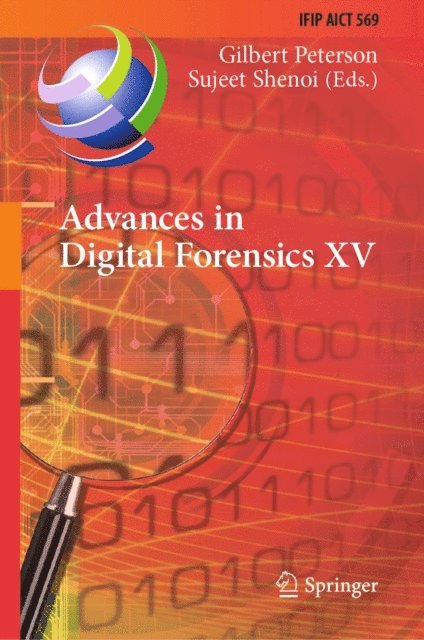 Sujeet Shenoi, Gilbert Peterson - Advances in Digital Forensics XV, E-bok