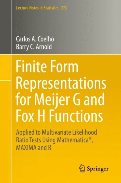 Barry C. Arnold, Carlos A. Coelho - Finite Form Representations for Meijer G and Fox H Functions, E-bok