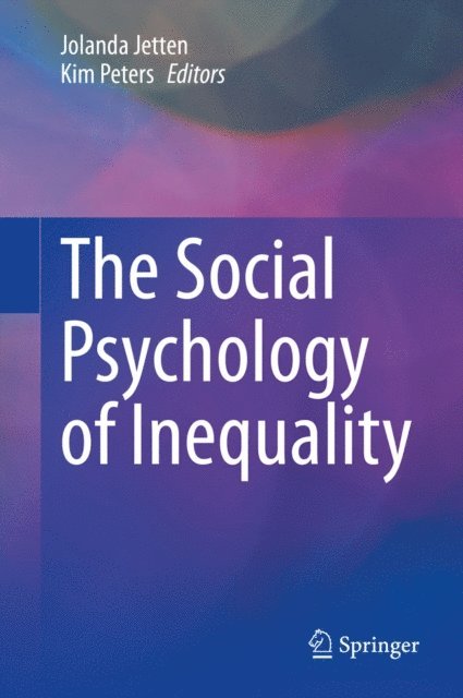 Kim Peters, Jolanda Jetten - Social Psychology of Inequality, E-bok