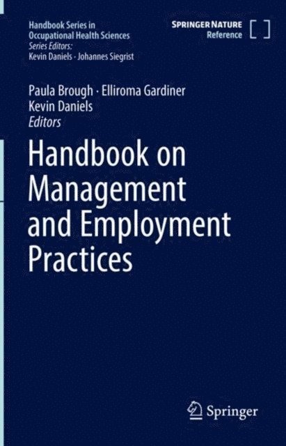 Kevin Daniels, Elliroma Gardiner, Paula Brough - Handbook on Management and Employment Practices, E-bok