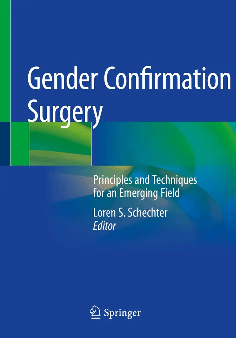 Loren S. Schechter - Gender Confirmation Surgery, Häftad. Tillgänglighet: Lägg i varukorg
