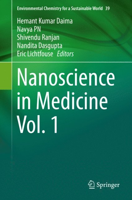 Eric Lichtfouse, Nandita Dasgupta, Shivendu Ranjan, Navya PN, Hemant Kumar Daima - Nanoscience in Medicine Vol. 1, E-bok