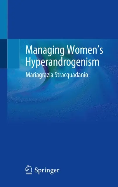 Mariagrazia Stracquadanio - Managing Women's Hyperandrogenism, E-bok. Tillgänglighet: Lägg i varukorg