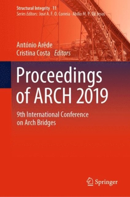 Cristina Costa, Antonio Arede - Proceedings of ARCH 2019, E-bok
