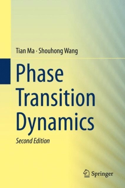 Shouhong Wang, Tian Ma - Phase Transition Dynamics, E-bok