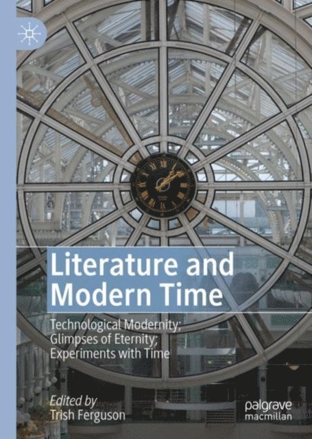 Trish Ferguson - Literature and Modern Time, E-bok