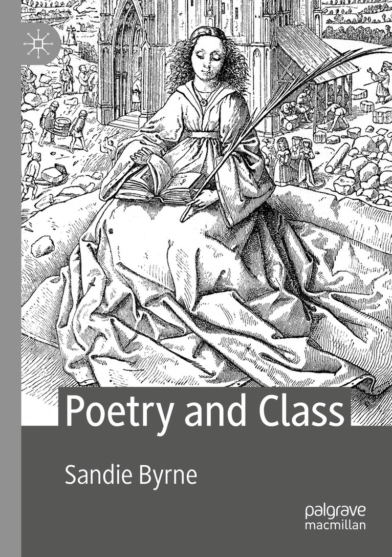 Sandie Byrne - Poetry and Class, Häftad