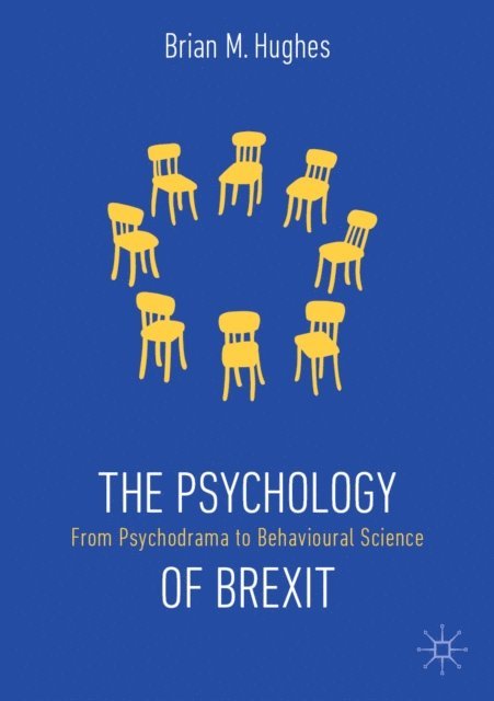 Brian M. Hughes - Psychology of Brexit, E-bok