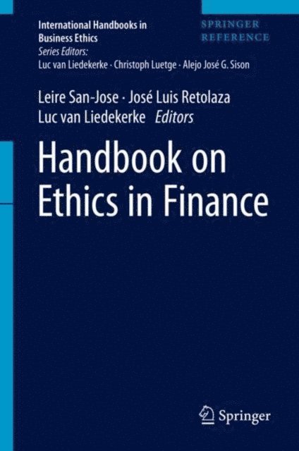 Luc van Liedekerke, Jose Luis Retolaza, Leire San-Jose - Handbook on Ethics in Finance, E-bok