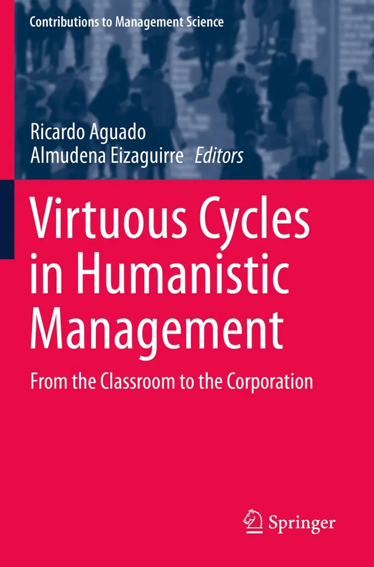 Ricardo Aguado, Almudena Eizaguirre - Virtuous Cycles in Humanistic Management, Häftad. Tillgänglighet: Lägg i varukorg