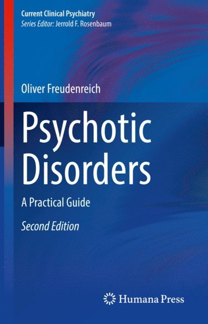 Oliver Freudenreich - Psychotic Disorders, E-bok