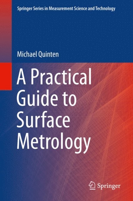 Michael Quinten - Practical Guide to Surface Metrology, E-bok