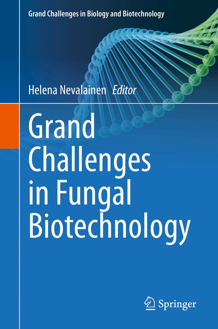 Helena Nevalainen - Grand Challenges in Fungal Biotechnology, Inbunden