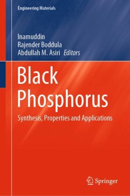 Abdullah M. Asiri, Rajender Boddula, Inamuddin - Black Phosphorus, E-bok