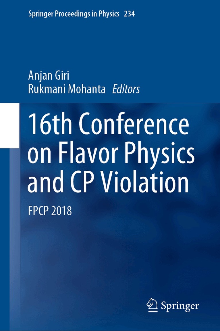 Anjan Giri, Rukmani Mohanta - 16th Conference on Flavor Physics and CP Violation, Inbunden