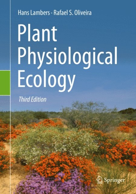 Rafael S. Oliveira, Hans Lambers - Plant Physiological Ecology, E-bok