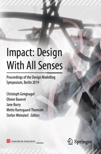 Stefan Weinzierl, Mette Ramsgaard Thomsen, Jane Burry, Olivier Baverel, Christoph Gengnagel - Impact: Design With All Senses, E-bok