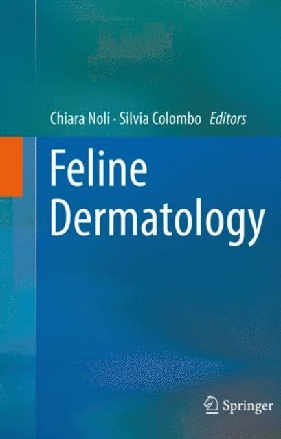 Silvia Colombo, Chiara Noli - Feline Dermatology, E-bok