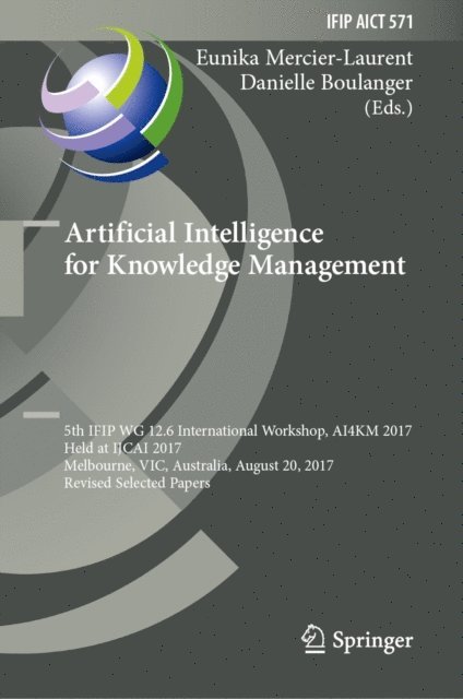 Danielle Boulanger, Eunika Mercier-Laurent - Artificial Intelligence for Knowledge Management, E-bok