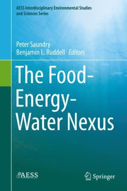 Benjamin L. Ruddell, Peter Saundry - Food-Energy-Water Nexus, E-bok