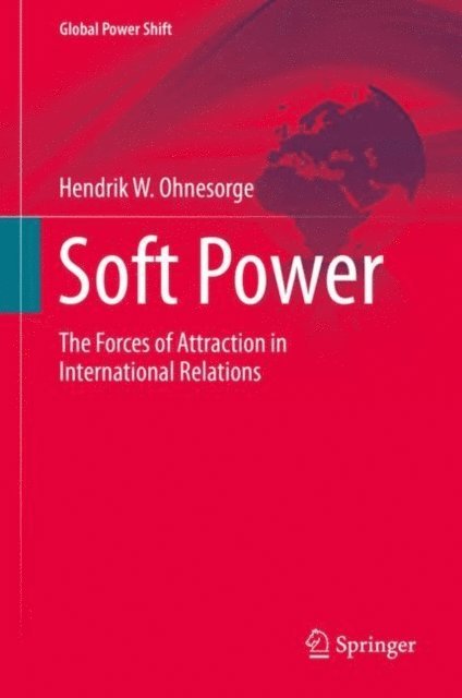 Hendrik W. Ohnesorge - Soft Power, E-bok