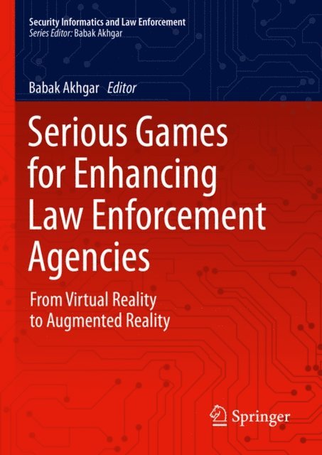 Babak Akhgar - Serious Games for Enhancing Law Enforcement Agencies, E-bok