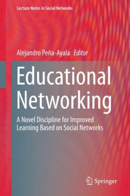 Alejandro Pena-Ayala - Educational Networking, E-bok