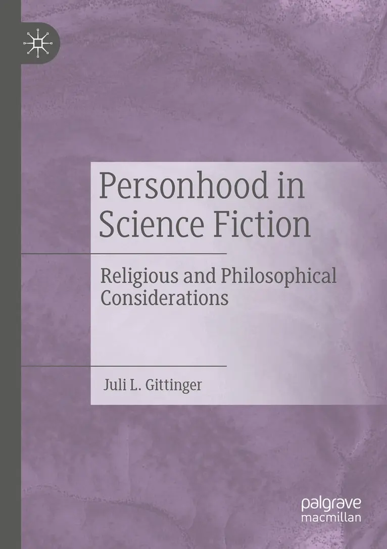 Juli L. Gittinger - Personhood in Science Fiction, Häftad. Tillgänglighet: Lägg i varukorg