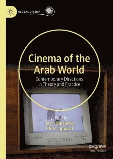 Chris Lippard, Terri Ginsberg - Cinema of the Arab World, E-bok